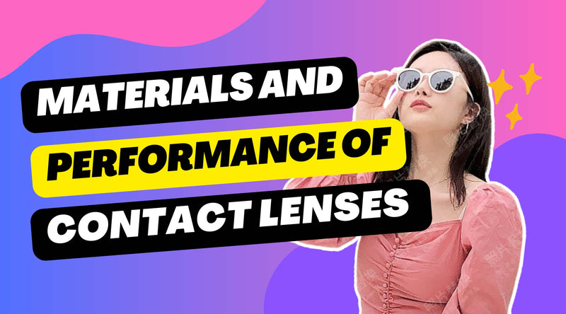 Materials and Performance of Soft Contact Lenses 🧐