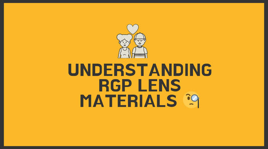 Understanding RGP Lens Materials 🧐